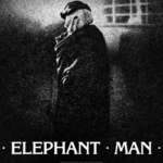 ELEPHANT MAN 4_23