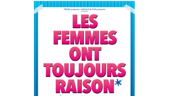 Piece De Theatre Les Femmes Ont Toujours Raison