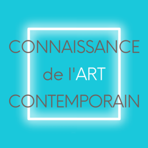 Connaissance de l’art contemporain