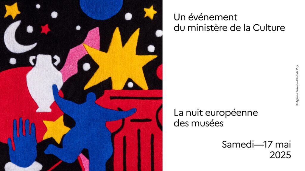 Nuit européenne des musées samedi 17 mai 2025