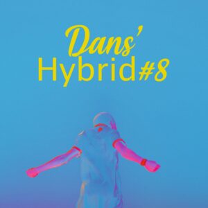 Dans’Hybrid #8