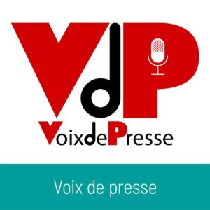 VOIX DE PRESSE