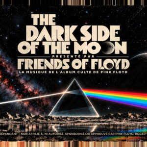 The Dark Side of the Moon presented by Friends of Floyd